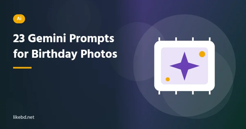 23 Gemini Prompts for Birthday Photos