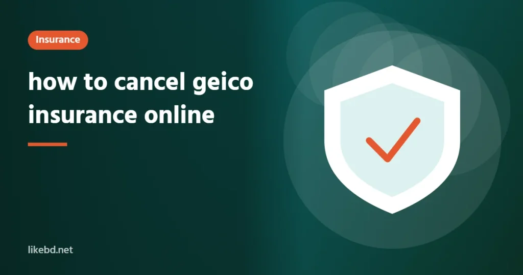 how to cancel geico insurance online