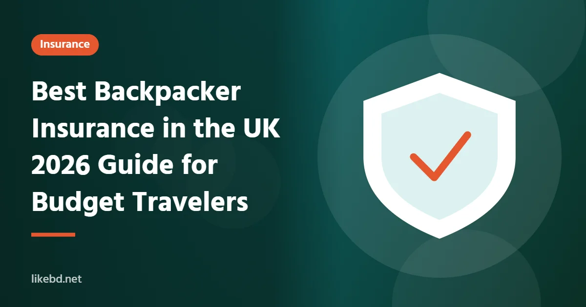 Best Backpacker Insurance in the UK (2026 Guide for Budget Travelers)